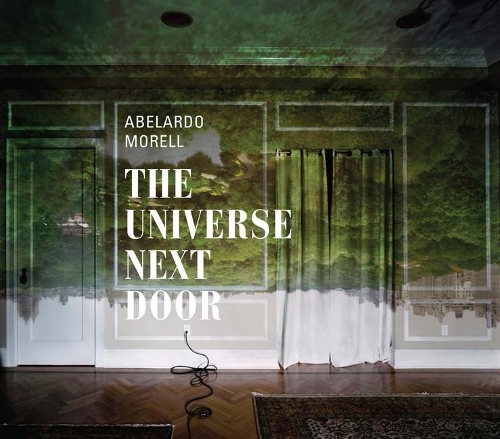 Паперова книга «Abelardo Morell: The Universe Next Door», автор Елізабет Сіґел - фото №1