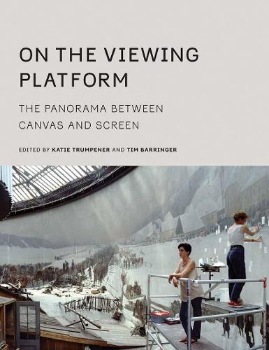 Бумажная книга «On the Viewing Platform: The Panorama between Canvas and Screen», авторов Кэти Трампенер, Тим Барринджер - фото №1