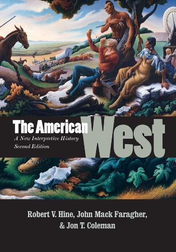 Паперова книга «The American West: A New Interpretive History», авторів Джон Мак Фарагер, Джон Т. Колман, Роберт В. Хайн - фото №1