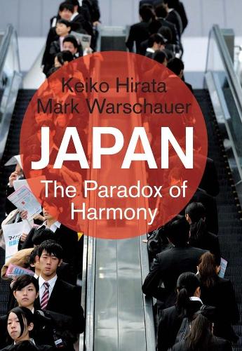 Бумажная книга «Japan: The Paradox of Harmony», авторов Кейко Хирата, Марк Варшауэр - фото №1