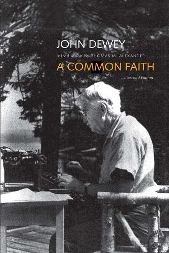 Паперова книга «A Common Faith», автор Джон Дьюї - фото №1