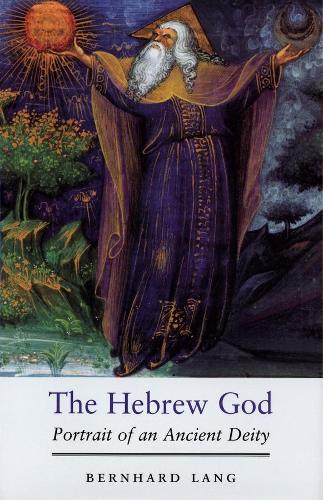 Бумажная книга «The Hebrew God: Portrait of an Ancient Deity», автор Бернхард Ланг - фото №1