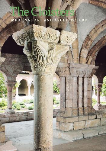 Паперова книга «The Cloisters: Medieval Art and Architecture, Revised and Updated Edition», авторів Ненсі Ву, Пітер Барнет - фото №1