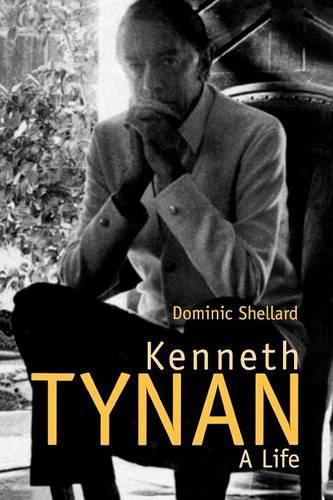 Бумажная книга «Kenneth Tynan: A Life», автор Доминик Шеллар - фото №1