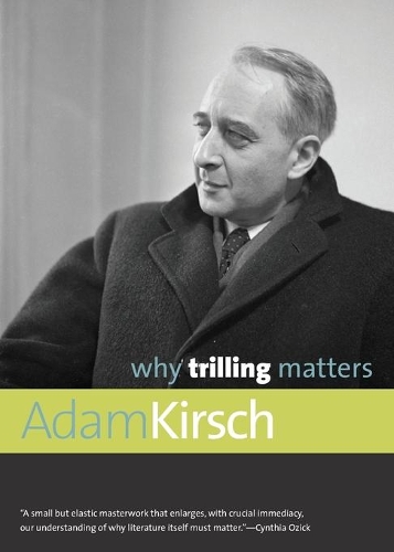 Бумажная книга «Why Trilling Matters», автор Адам Кирш - фото №1