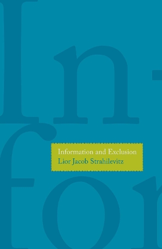 Бумажная книга «Information and Exclusion», автор Лиор Яков Страгилевиц - фото №1