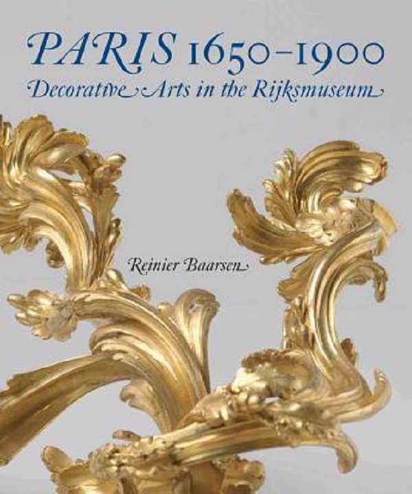 Бумажная книга «Paris 1650-1900. Decorative Arts in the Rijksmuseum», автор Рейнир Баарсен - фото №1