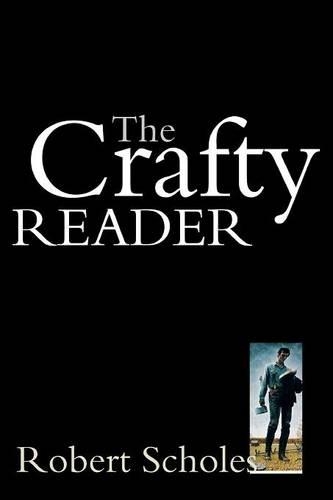 Паперова книга «The Crafty Reader», автор Роберт Скоулз - фото №1
