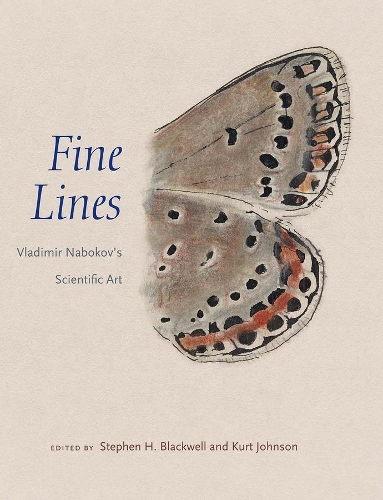Паперова книга «Fine Lines: Vladimir Nabokov’s Scientific Art», авторів Курт Джонсон, Стівен Г. Блеквелл - фото №1