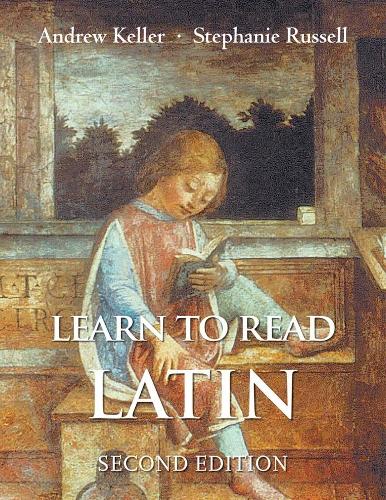 Паперова книга «Learn to Read Latin, Second Edition: Textbook», авторів Ендрю Келлер, Стефані Рассел - фото №1