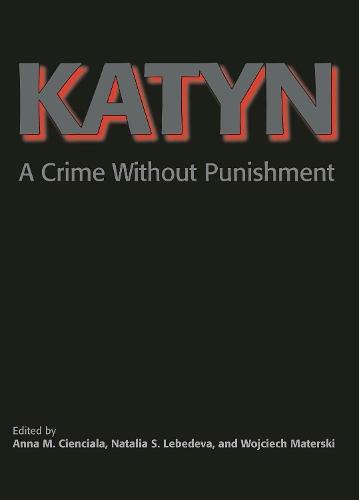 Бумажная книга «Katyn: A Crime Without Punishment», автор Войцех Матерский - фото №1