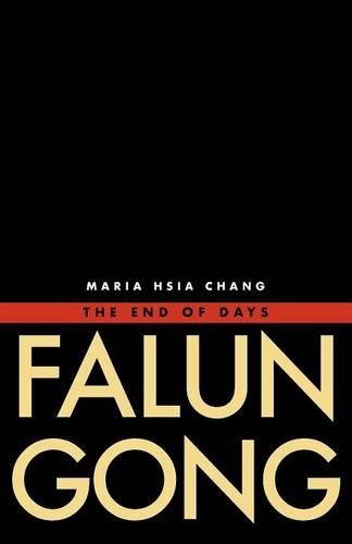 Бумажная книга «Falun Gong: The End of Days», автор Мария Ся Чанг - фото №1