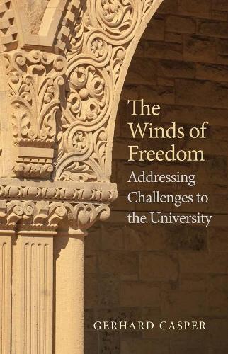 Бумажная книга «The Winds of Freedom: Addressing Challenges to the University», автор Герхард Каспер - фото №1