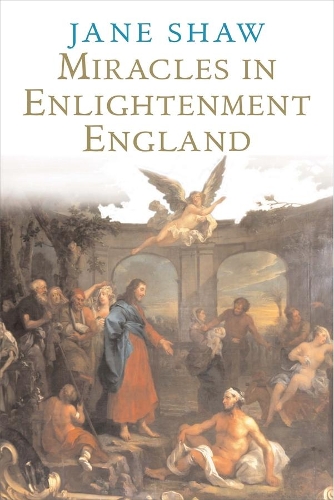 Паперова книга «Miracles in Enlightenment England», автор Джейн Шоу - фото №1