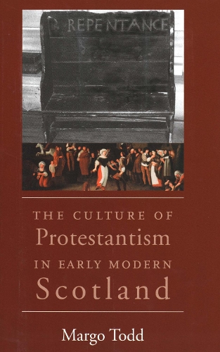 Бумажная книга «The Culture of Protestantism in Early Modern Scotland», автор Марго Тодд - фото №1