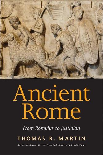 Паперова книга «Ancient Rome: From Romulus to Justinian», автор Томас Р. Мартін - фото №1