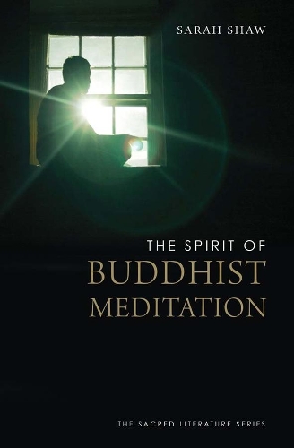 Паперова книга «The Spirit of Buddhist Meditation», автор Сара Шоу - фото №1