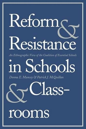 Паперова книга «Reform and Resistance in Schools and Classrooms: An Ethnographic View of the Coalition of Essential Schools», автор Донна Е. Мансі - фото №1