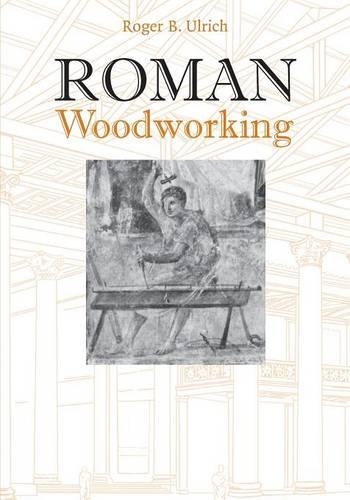 Паперова книга «Roman Woodworking», автор Роджер Б. Ульріх - фото №1