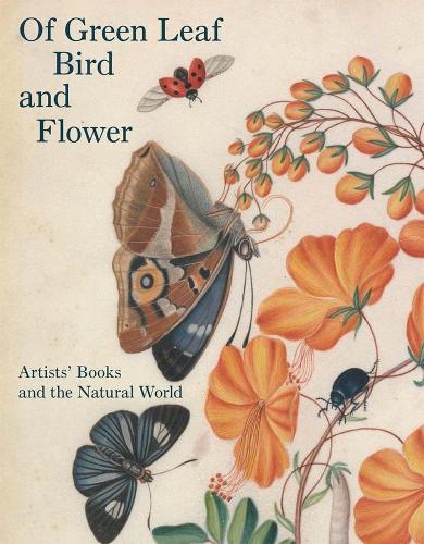 Бумажная книга «Of Green Leaf, Bird, and Flower: Artists' Books and the Natural World», автор Элизабет Р. Фейрман - фото №1