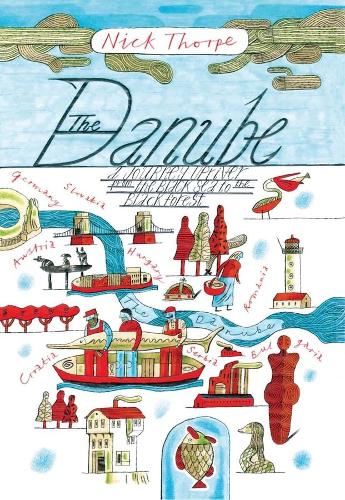 Паперова книга «The Danube: A Journey Upriver from the Black Sea to the Black Forest», автор Нік Торп - фото №1