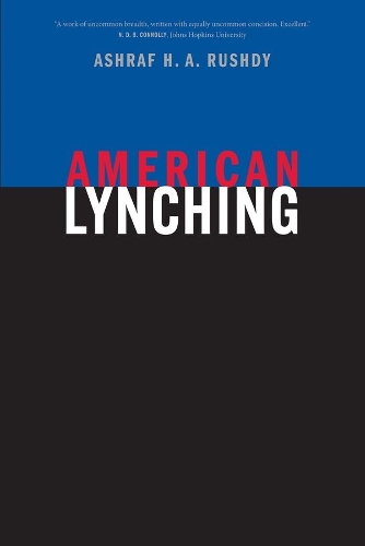 Бумажная книга «American Lynching», автор Ашраф Х. А. Рашди - фото №1