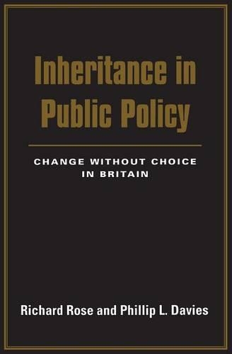 Паперова книга «Inheritance in Public Policy: Change Without Choice in Britain», авторів Філіп Л. Девіс, Річард Роуз - фото №1