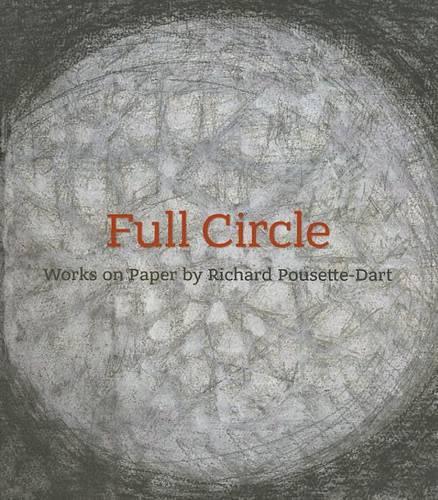 Паперова книга «Full Circle: Works on Paper by Richard Pousette-Dart», автор Інніс Хоу Шумейкер - фото №1