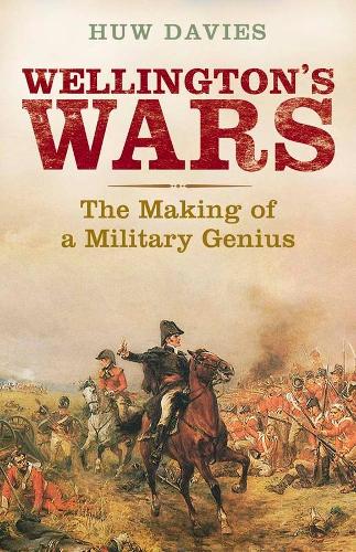 Бумажная книга «Wellington's Wars: The Making of a Military Genius», автор Хью Дж. Дэвис - фото №1