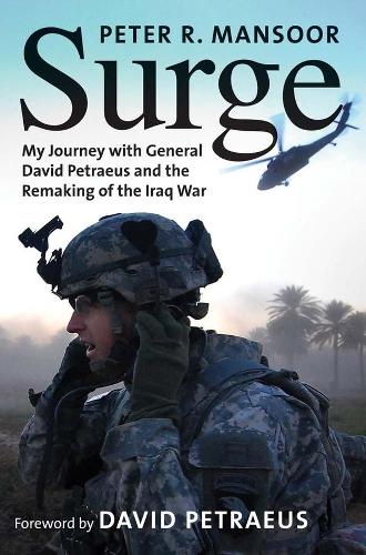 Паперова книга «Surge: My Journey with General David Petraeus and the Remaking of the Iraq War», автор Пітер Р. Мансур - фото №1