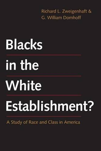 Бумажная книга «Blacks in the White Establishment?: A Study of Race and Class in America», автор Ричард Л. Цвайгенхафт - фото №1