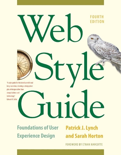 [object Object] «Web Style Guide, 4th Edition: Foundations of User Experience Design», авторів Патрік Дж. Лінч, Сара Хортон - фото №1