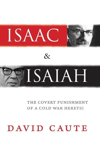 Паперова книга «Isaac and Isaiah: The Covert Punishment of a Cold War Heretic», автор Девід Каут - фото №1