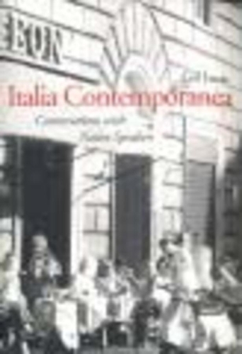 Бумажная книга «Italia Contemporanea: Conversations with Native Speakers: With Online Media», автор Сейл Лукас - фото №1