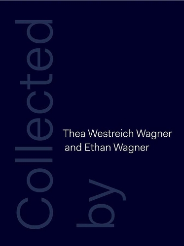 Бумажная книга «Collected by Thea Westreich Wagner and Ethan Wagner», авторов Кристина Макель, Элизабет Суссман - фото №1