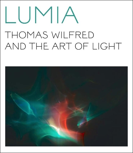 Бумажная книга «Lumia: Thomas Wilfred and the Art of Light», автор Кили Орджеман - фото №1