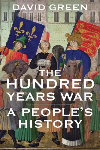 Бумажная книга «The Hundred Years War: A People's History», автор Дэвид Грин - фото №1