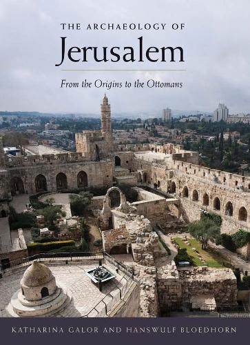 Бумажная книга «The Archaeology of Jerusalem: From the Origins to the Ottomans», авторов Хансвульф Блудхорн, Катрин Галор - фото №1