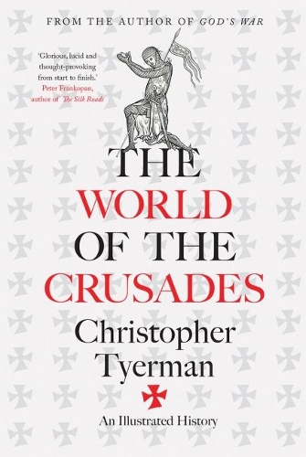 Паперова книга «The World of the Crusades», автор Крістофер Тайерман - фото №1