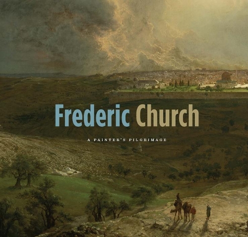 Паперова книга «Frederic Church: A Painter's Pilgrimage», авторів Джеральд Л. Карр, Кеннет Джон Майерс, Кевін Дж. Ейвері, Мерседес Воле - фото №1