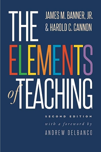 Бумажная книга «The Elements of Teaching», авторов Гарольд К. Кэннон, Джеймс М. Баннер - фото №1