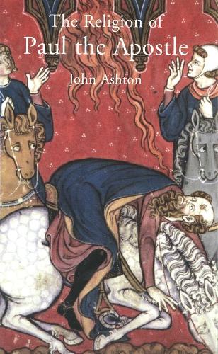Бумажная книга «The Religion of Paul the Apostle», автор Джон Эштон - фото №1