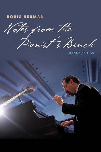 Бумажная книга «Notes from the Pianist's Bench», автор Борис Берман - фото №1