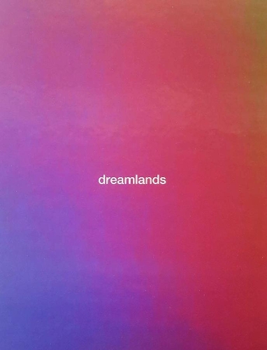 Бумажная книга «Dreamlands: Immersive Cinema and Art, 1905–2016», автор Крисси Илс - фото №1