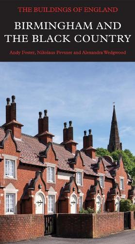Паперова книга «Birmingham and the Black Country», авторів Олександра Веджвуд, Енді Фостер, Ніколаус Певзнер - фото №1