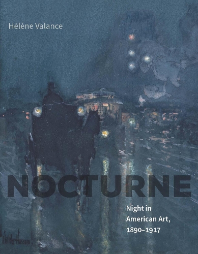 Паперова книга «Nocturne: Night in American Art, 1890–1917», автор Елен Валанс - фото №1