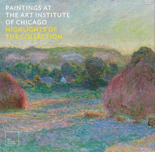 Бумажная книга «Paintings at the Art Institute of Chicago: Highlights of the Collection», автор Джеймс Рондо - фото №1