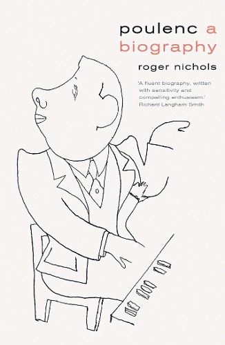 Паперова книга «Poulenc: A Biography», автор Роджер Ніколс - фото №1