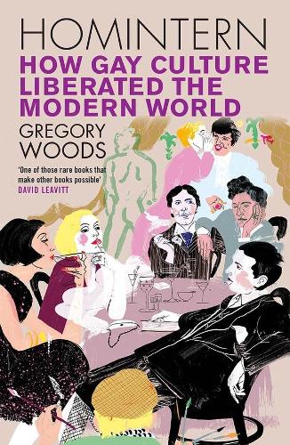 Бумажная книга «Homintern: How Gay Culture Liberated the Modern World», автор Грегори Вудс - фото №1