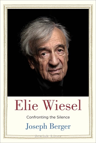 Бумажная книга «Elie Wiesel: Confronting the Silence», автор Джозеф Бергер - фото №1